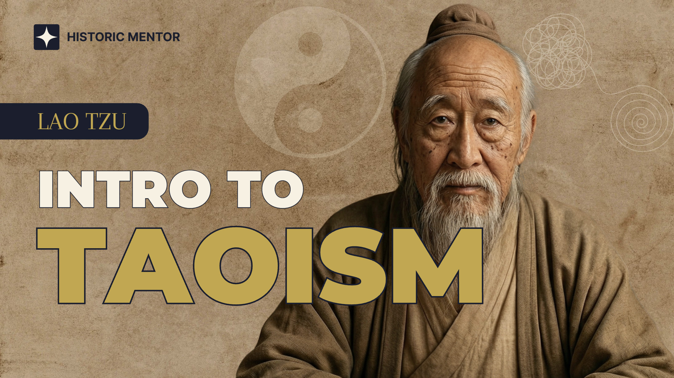 Intro to Taoism Course - Lao Tzu - Historic Mentor
